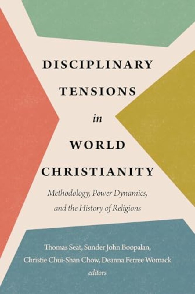 Disciplinary Tensions in World Christianity
