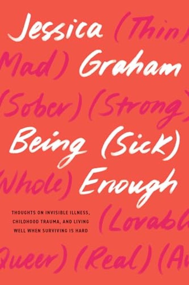 Being (Sick) Enough