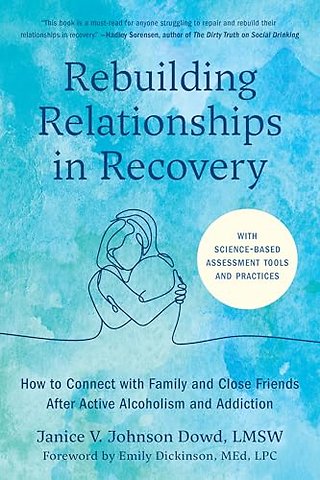 Rebuilding Relationships in Recovery