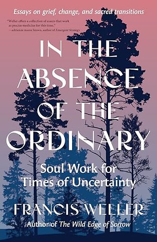 In the Absence of the Ordinary