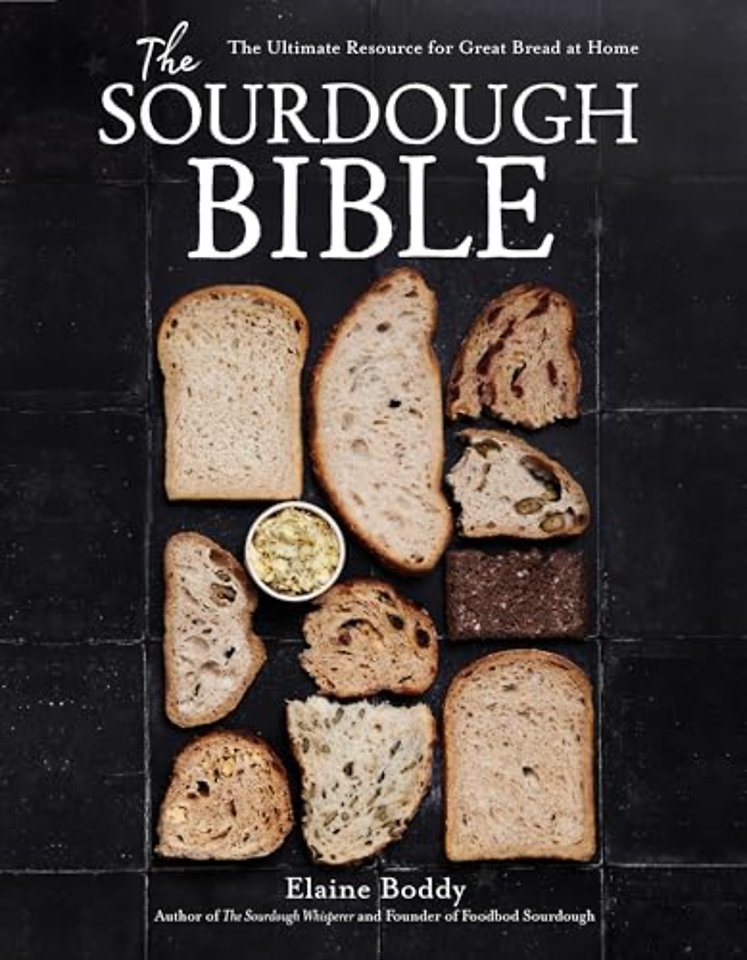 The Sourdough Bible