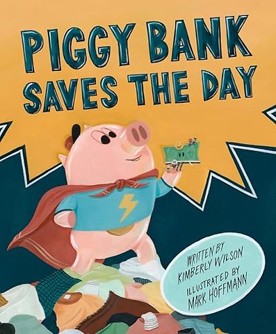 Piggy Bank Saves the Day