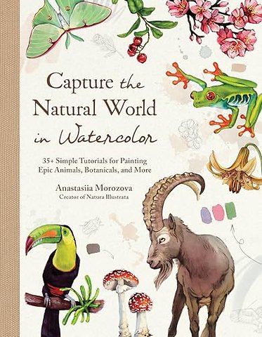 Capture the Natural World in Watercolor