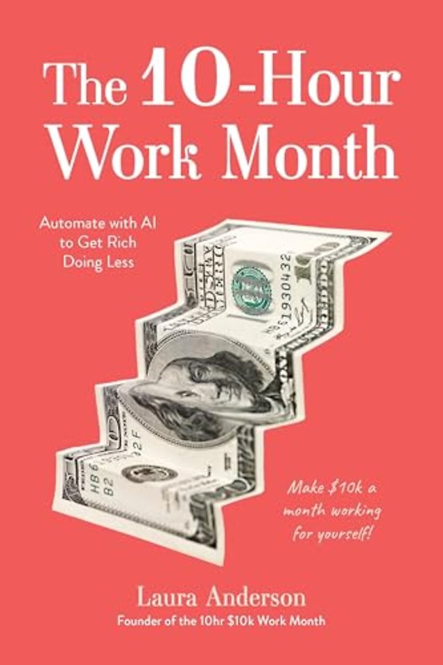 The 10-Hour Work Month