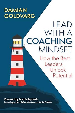 Lead with a Coaching Mindset