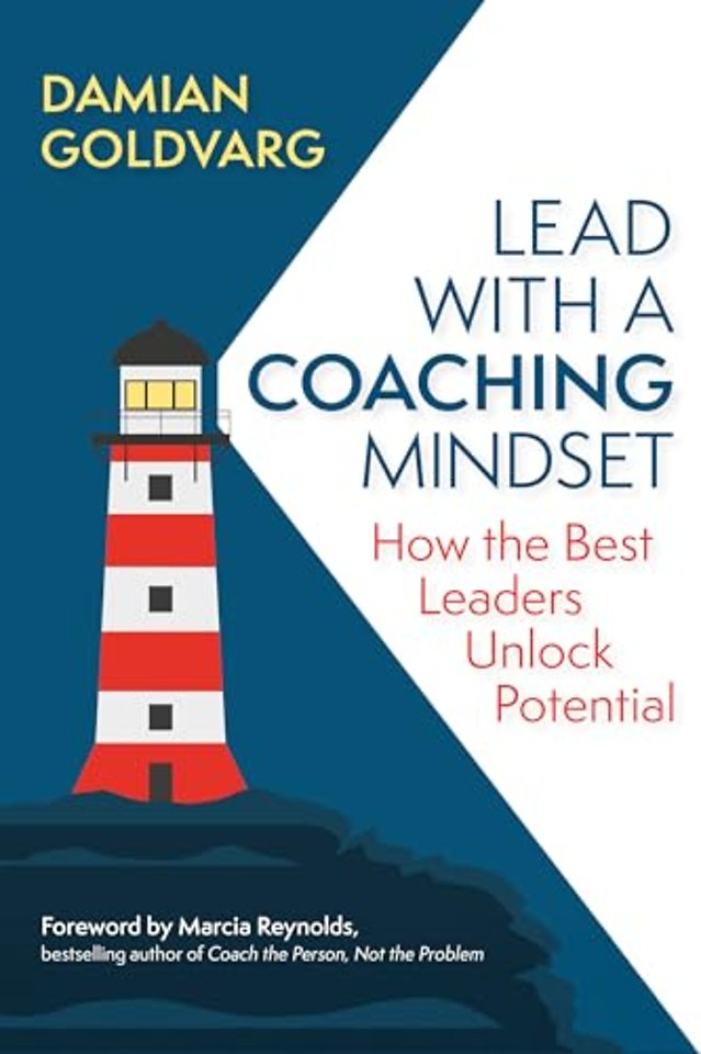 Lead with a Coaching Mindset