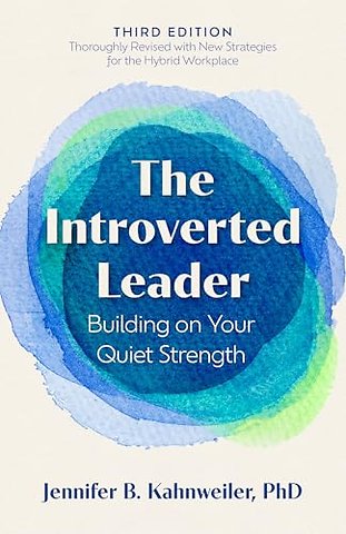 The Introverted Leader, 3rd Edition