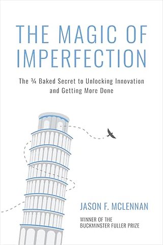 The Magic of Imperfection