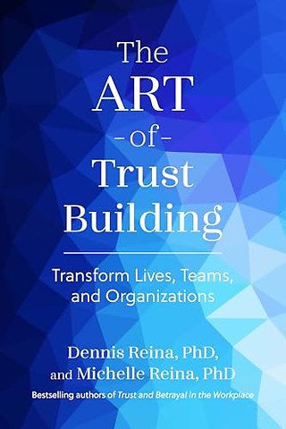 The Art of Trust Building