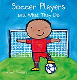 Soccer Players and What They Do