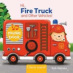 Hi, Fire Truck and Other Vehicles