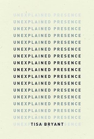 Unexplained Presence
