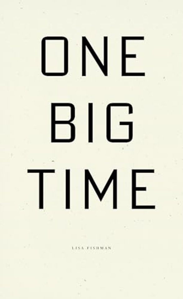 One Big Time