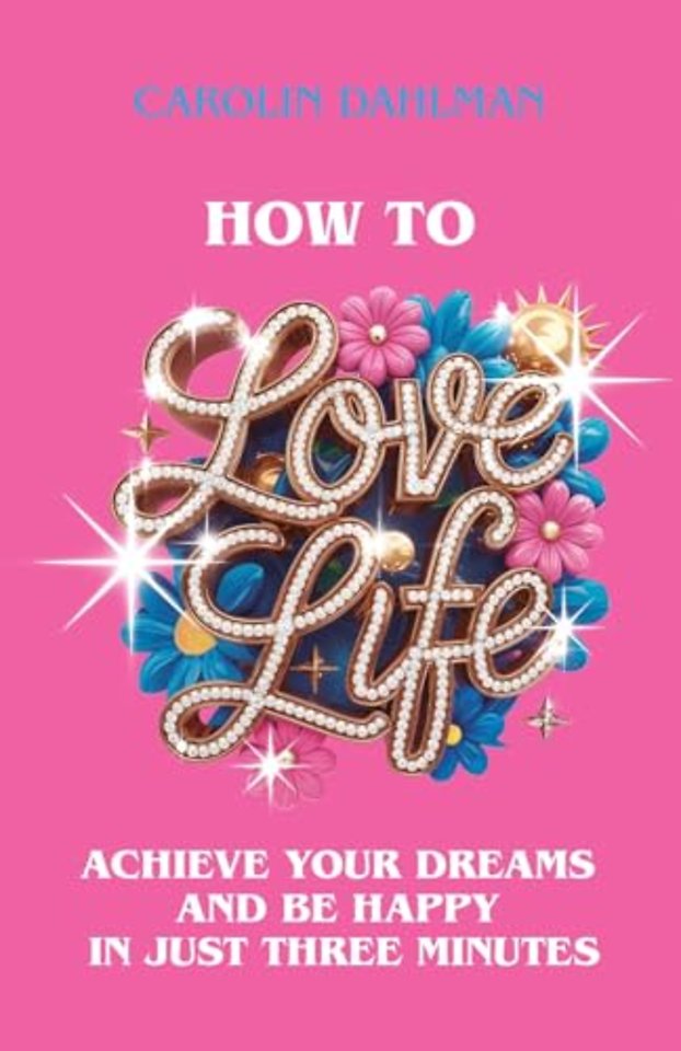 How to Love Life
