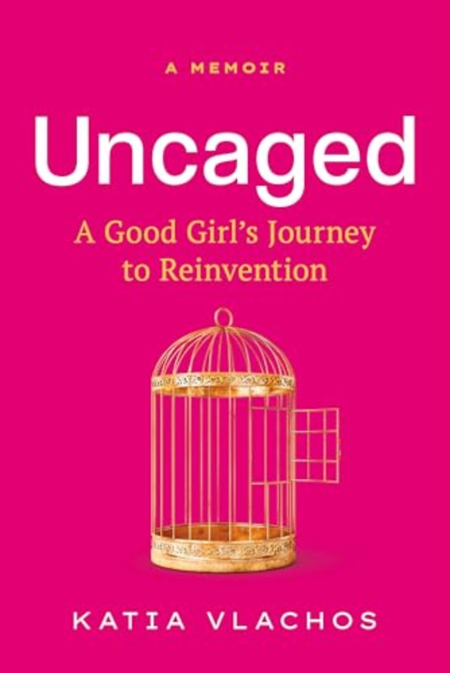 Uncaged