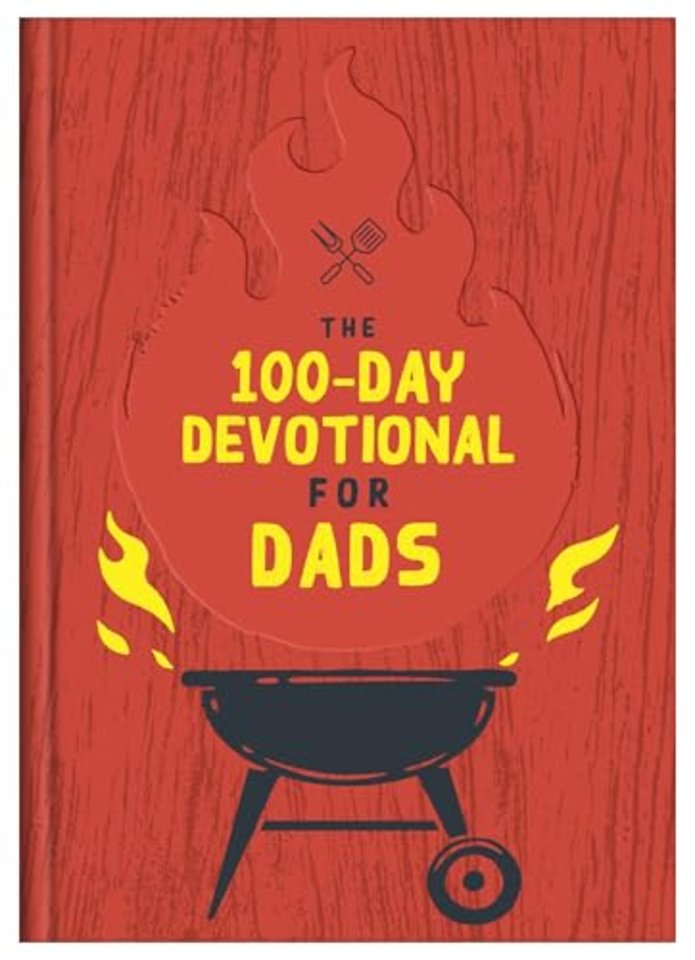 The 100-Day Devotional for Dads