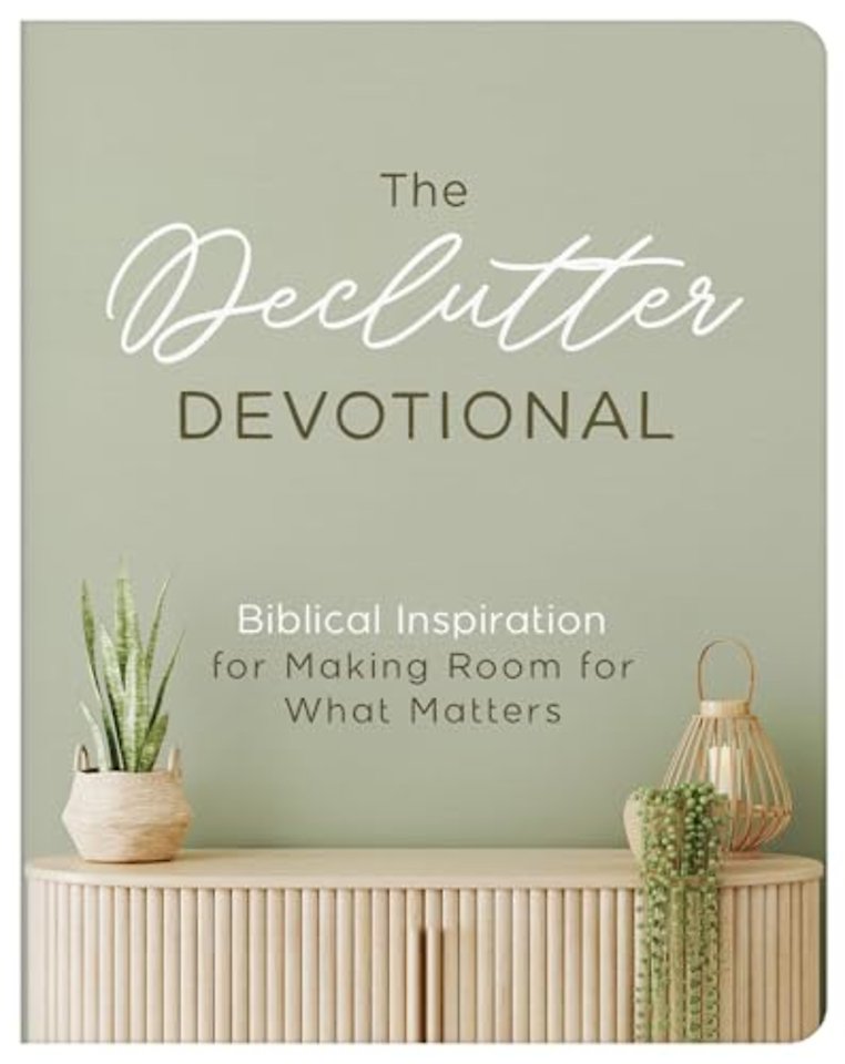 The Declutter Devotional