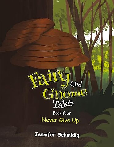 Fairy and Gnome Tales – Book Four