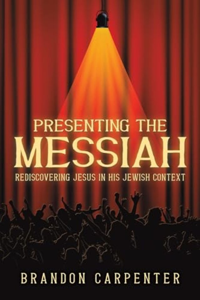 Presenting the Messiah