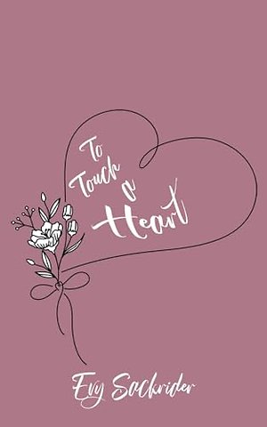 To Touch a Heart