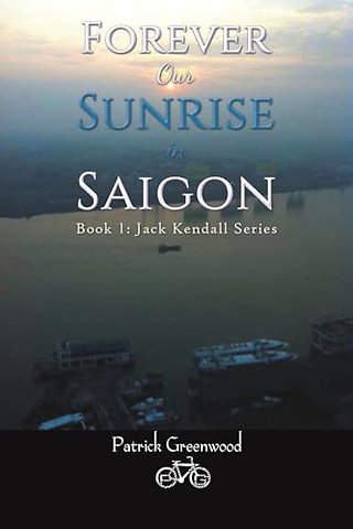 Forever Our Sunrise in Saigon