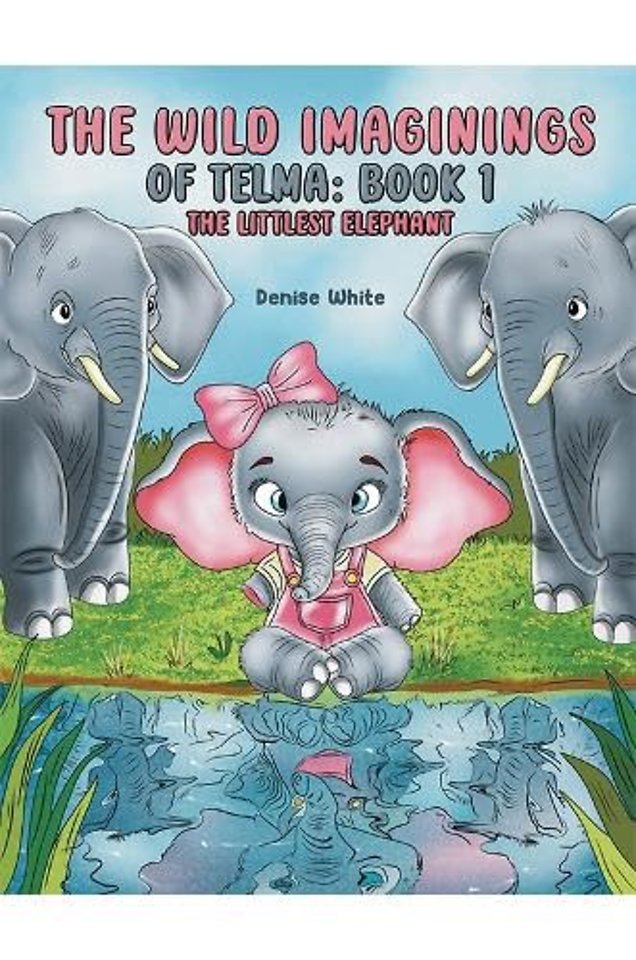 The Wild Imaginings of Telma: Book 1