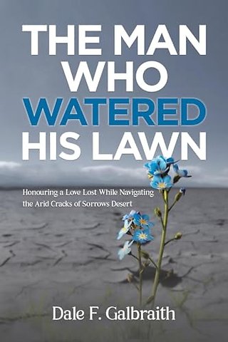 The Man Who Watered His Lawn
