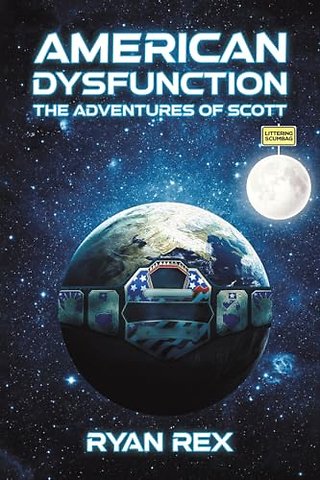 American Dysfunction: The Adventures of Scott