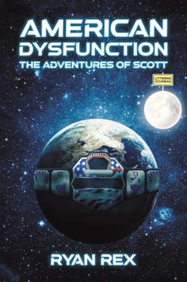American Dysfunction: The Adventures of Scott
