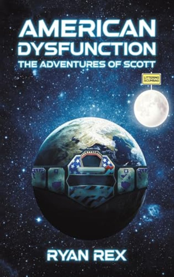 American Dysfunction: The Adventures of Scott