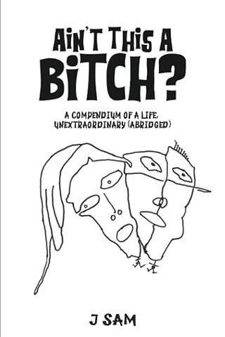 Ain't This a Bitch?