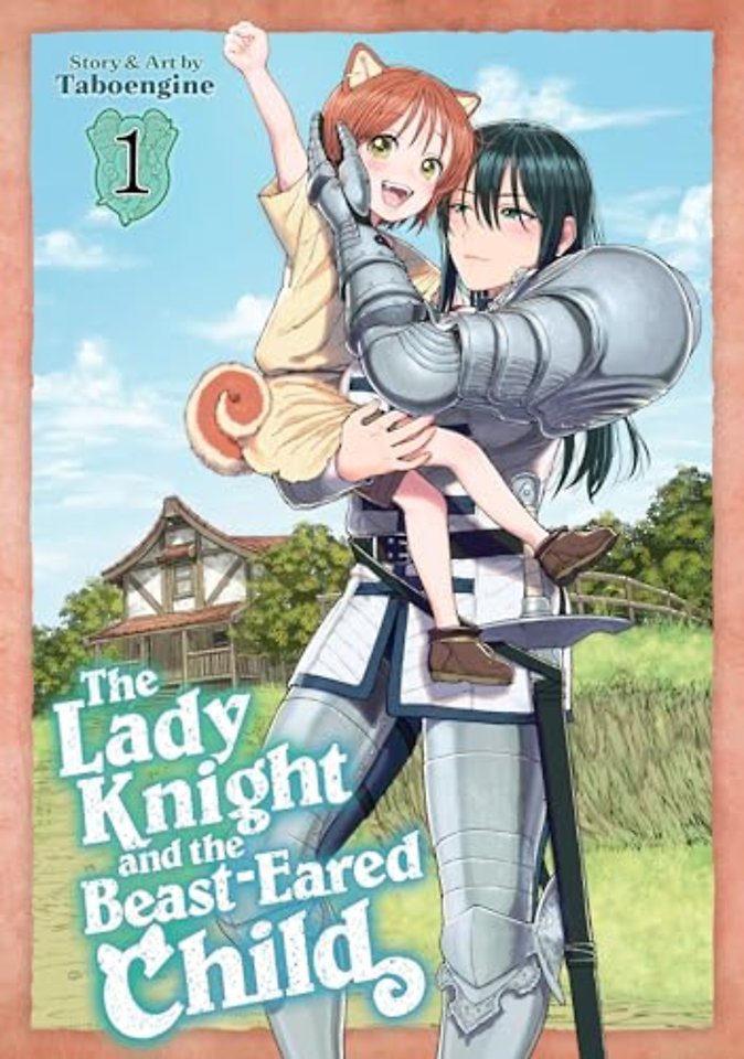 The Lady Knight and the Beast-Eared Child Vol. 1