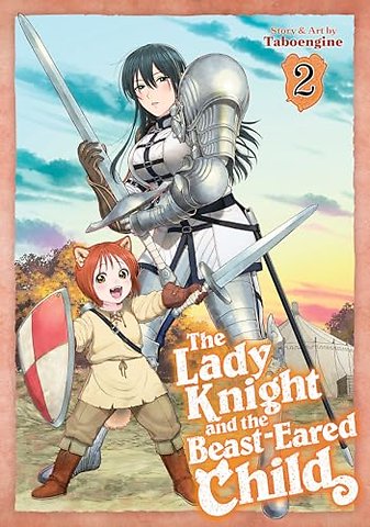 The Lady Knight and the Beast-Eared Child Vol. 2
