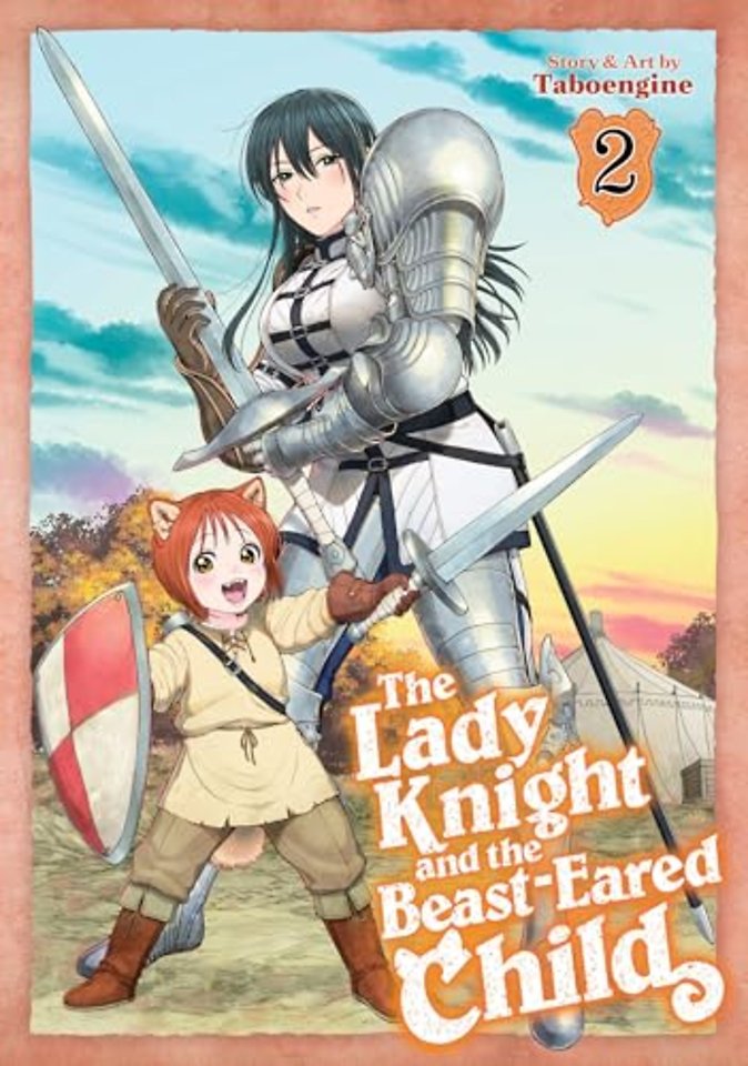 The Lady Knight and the Beast-Eared Child Vol. 2