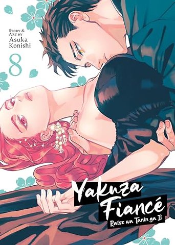 Yakuza Fiance: Raise wa Tanin ga Ii Vol. 8