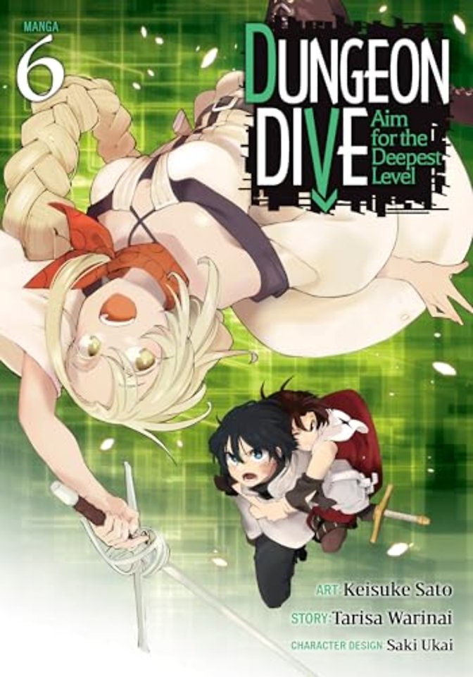 DUNGEON DIVE: Aim for the Deepest Level (Manga) Vol. 6