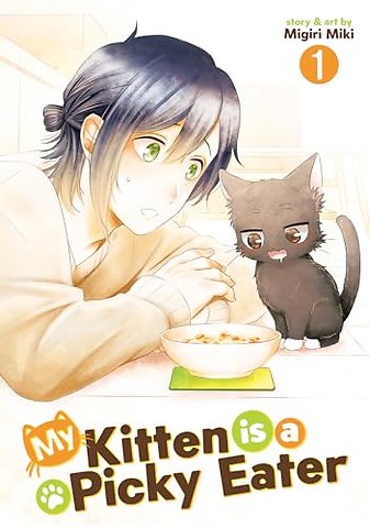 My Kitten is a Picky Eater Vol. 1
