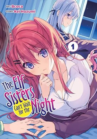 The Elf Sisters Can't Wait for the Night Vol. 1