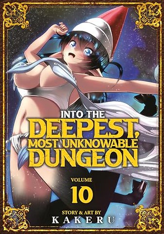 Into the Deepest, Most Unknowable Dungeon Vol. 10