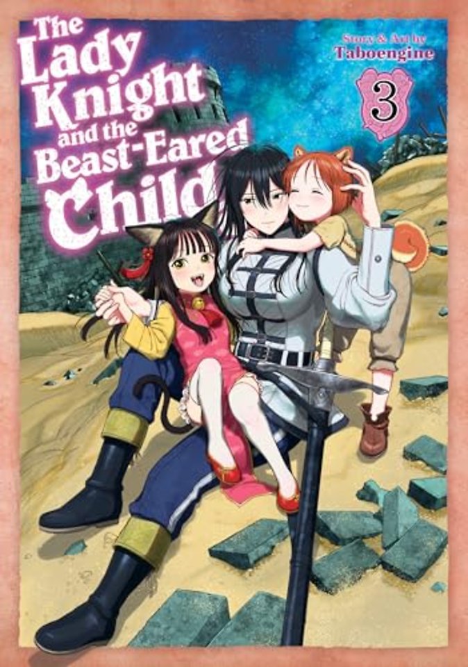 The Lady Knight and the Beast-Eared Child Vol. 3