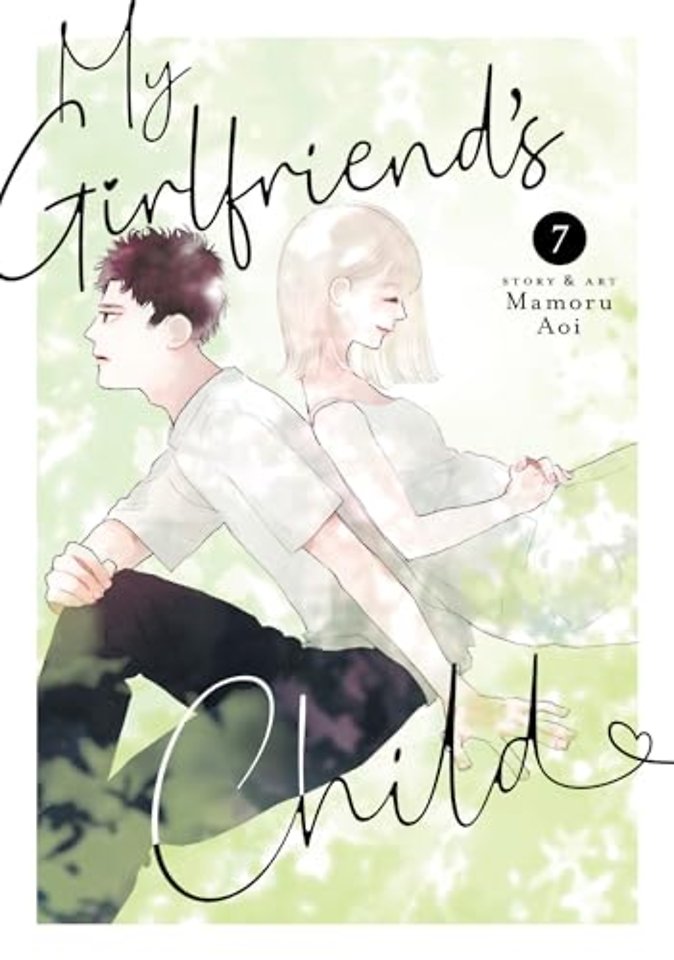My Girlfriend's Child Vol. 7