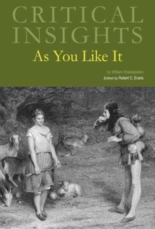 Critical Insights – As You Like It