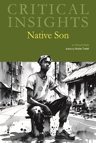 Critical Insights – Native Son