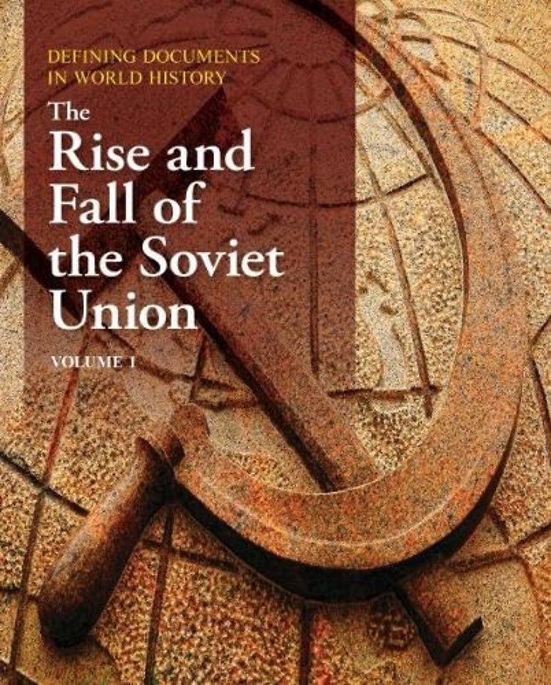 Defining Documents in World History – The Rise & Fall of the Soviet Union