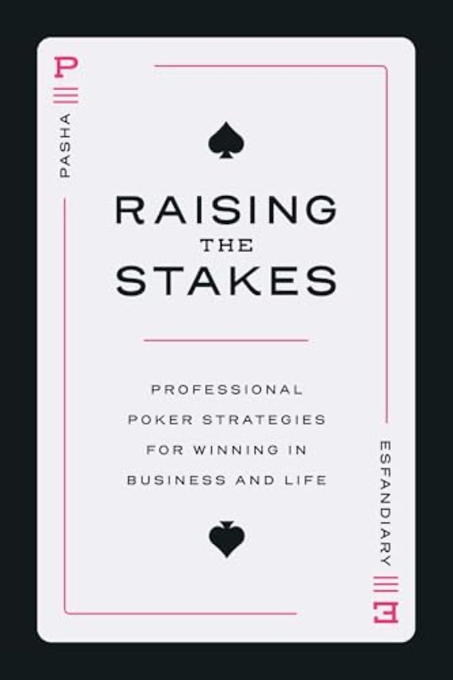 Raising the Stakes