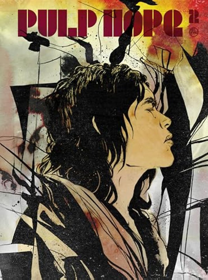 PulpHope2: The Art of Paul Pope