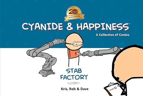 Cyanide & Happiness: Stab Factory (20th Anniversary Edition)