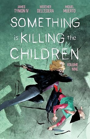 Something is Killing the Children Vol. 9