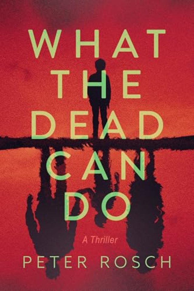 What the Dead Can Do