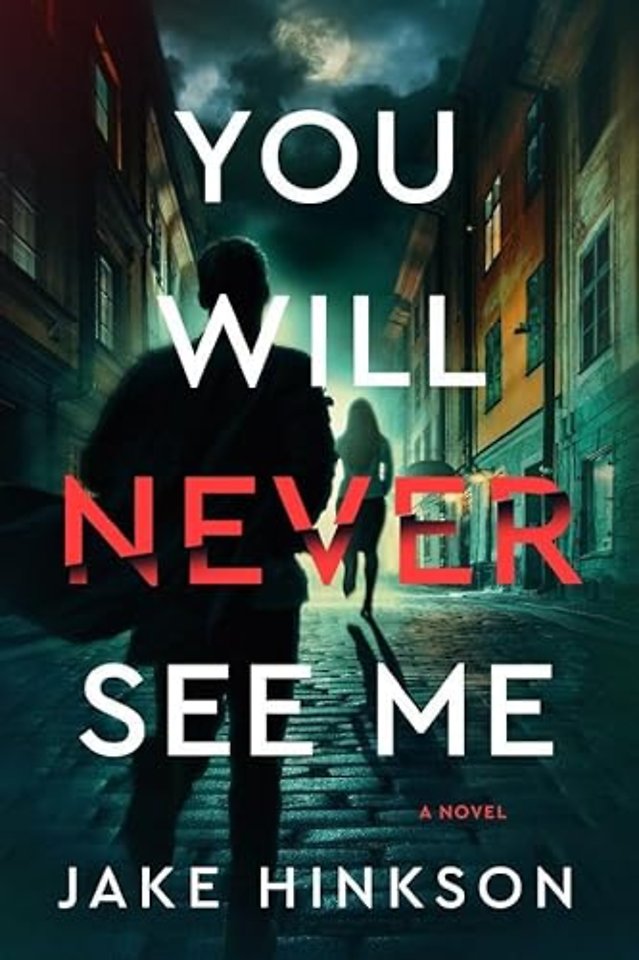 You Will Never See Me